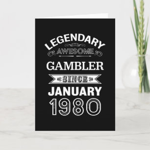 Gambler January 1980 40th Birthday Gift Kaart