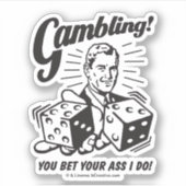 Gambling: Bet je AS dat ik doe Sticker (Voorkant)