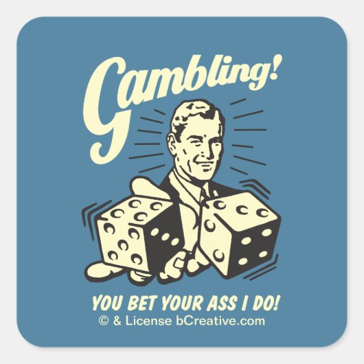Gambling: Bet je AS dat ik doe Vierkante Sticker (Voorkant)