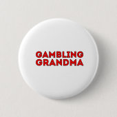 Gambling Grandma Ronde Button 5,7 Cm (Voorkant)