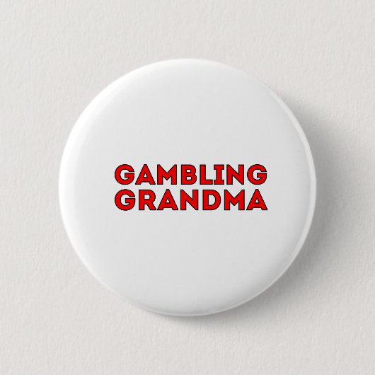 Gambling Grandma Ronde Button 5,7 Cm (Voorkant)