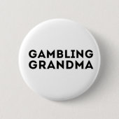 Gambling Grandma Ronde Button 5,7 Cm (Voorkant)