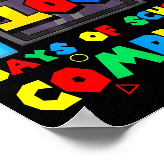 Game Controller Level 100 Days Of School Complete  Poster (Hoek)