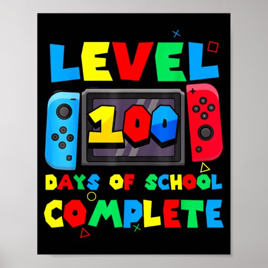 Game Controller Level 100 Days Of School Complete Poster (Voorkant)