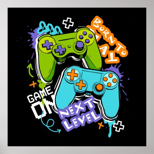 Game controllers Graffiti  Gaming Born To Play  Poster (Voorkant)