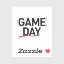 Game Day Krachtige Statement Ontwerp Sticker