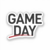 Game Day Krachtige Statement Ontwerp Sticker (Voorkant)