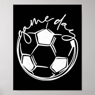 Game Day Sports Ouder Voetbal Moeder  Poster