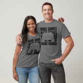 Game Designer Zegt meisje T-shirt (Unisex)