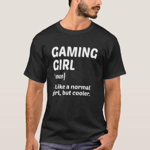Game Girl Noun Definition Video Game Player Gami T-shirt