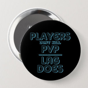 Game Lag PVP Button