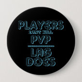 Game Lag PVP Button (Voorkant)