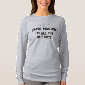 Game Master I'm ALL the Bad Guys T-shirt voor dame (Voorkant)