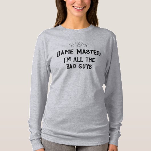 Game Master I'm ALL the Bad Guys T-shirt voor dame (Voorkant)
