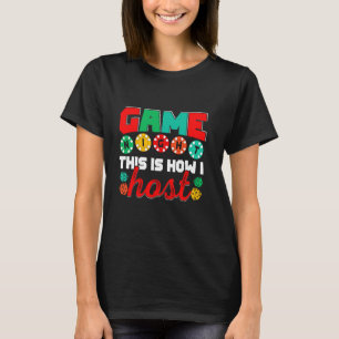 Game Night Dit is hoe ik het organiseren van feest T-shirt