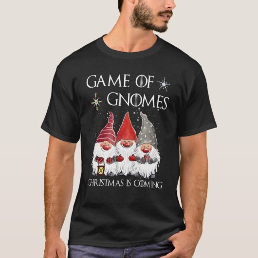Game Of Gnomes Christmas Is Coming Elf Christmas P T-shirt (Voorkant)