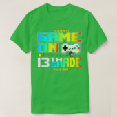 Game on 13th Grade Gaming Video Terug naar school  T-shirt (Design voorkant)
