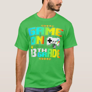 Game on 13th Grade Gaming Video Terug naar school  T-shirt