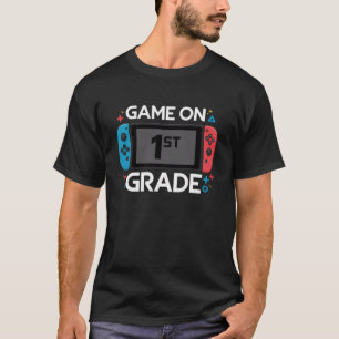 Game On 1e klas terug naar school grappige gamer  T-shirt