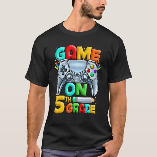 Game On 5th Grade Back To School 5th Grade Level U T-shirt (Voorkant)