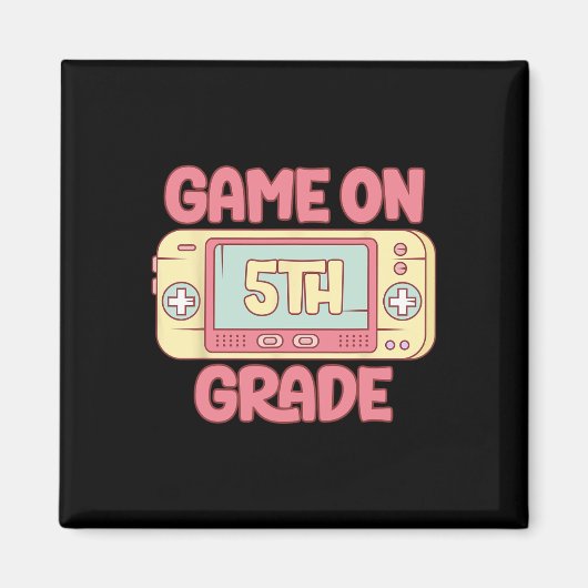 Game On 5th Grade Cool Video Game Ck To School Kid Magneet (Voorkant)