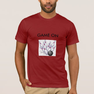 GAME ON bowling t-shirt. T-shirt