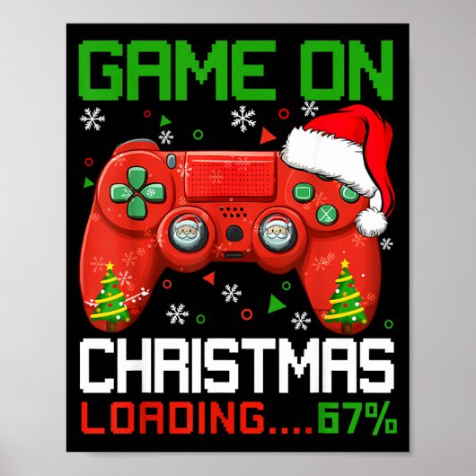 Game On Christmas Loading 67% Funny 6 7 Meme Xmas Poster (Voorkant)