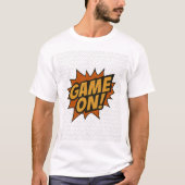 GAME ON! Comic Burst · Gamer Wall Poster T-shirt (Voorkant)