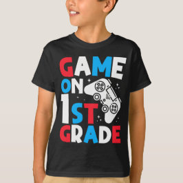 Game On Eerste Klas Grappig Leuk Terug Naar School T-shirt