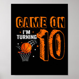 Game On I'm Turning 10 Basketbal 10e verjaardag B Poster