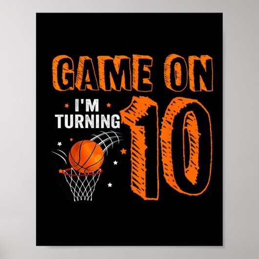 Game On I'm Turning 10 Basketbal 10e verjaardag B Poster (Voorkant)