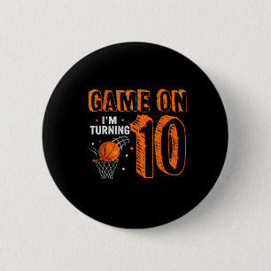 Game On I'm Turning 10 Basketbal 10e verjaardag B Ronde Button 5,7 Cm