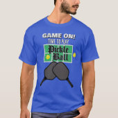 Game On! Pickleball T-shirt (Voorkant)