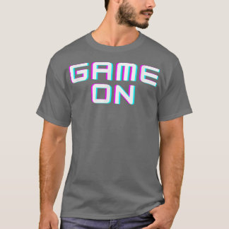 Game on t-shirt