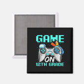 Game On Twelfth Grade Shirts, Funny Gamer Boy Back Magneet (Voorkant / Achterkant)