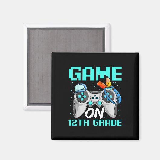 Game On Twelfth Grade Shirts, Funny Gamer Boy Back Magneet (Voorkant / Achterkant)