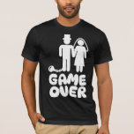 Game over bruid bruidegom bruiloft t-shirt<br><div class="desc">Grappig voor een bruid,  bruidegom,  vrouw of echtgenoot om te zijn,  toekomstige vrouw,  toekomstige echtgenoot en iedereen die zich verloofd om te trouwen. Maakt perfect om te draag voor een vrijgezellenfeest,  vrijgezellenfeest,  vrijgezellenfeest,  huwelijksaankondiging,  huwelijksfeest en verlovingsfeest. Grappige bruiloft pun gag geschenken.</div>