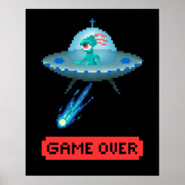 'Game Over' Buitenaards Vliegend UFO Ruimteschip,  Poster