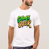 Game Over Gaming Humor – Graffiti Drip Design T-shirt (Voorkant)