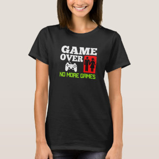 Game Over Geen Games Huwelijk Bachelor Party Premi T-shirt