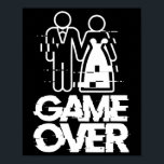 Game Over Glitch Bruid Bruidegom Funny Wedding Poster<br><div class="desc">Game Over Glitch Bruid Bruidegom Funny Wedding</div>