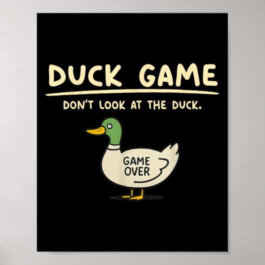 Game Over Kijk Niet Naar De Eend Cadeaus Voor Mann Poster (Voorkant)