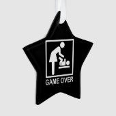 Game over mam Funny Signage Pictogram Ornament (voorkant)