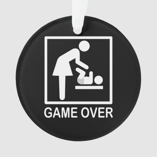 Game over mam Funny Signage Pictogram Ornament (voorkant)