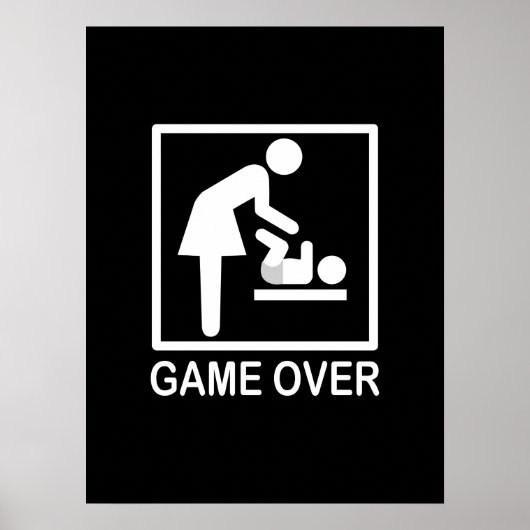 Game over mama Humoureus Pictogram Poster (Voorkant)