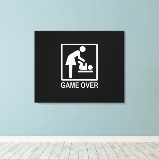 Game over mama Humoureuze signalen Canvas Afdruk (Insitu (Houten vloer))