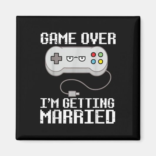 Game over mij om een vrolijk huwelijk te sluiten D Magneet (Voorkant)