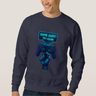 Game over? Probeer het nog eens! – Cool futuristis Trui