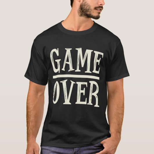 Game Over Video Games  T-shirt (Voorkant)