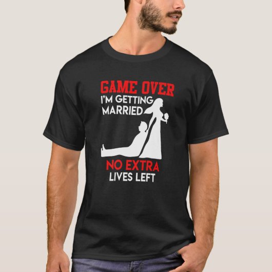 Game over vrijgezellenfeest bruidegom trouwen t-shirt (Voorkant)